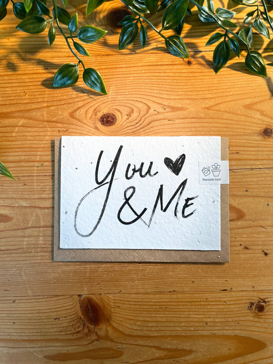 Plantable Greeting Card - You & Me