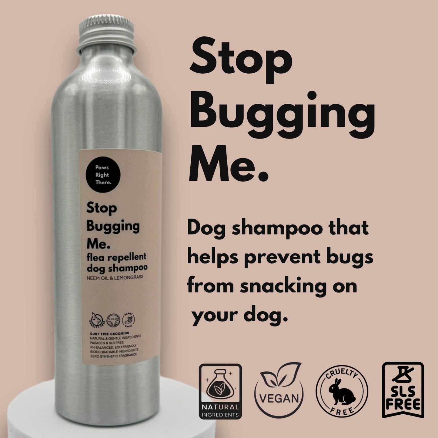 ‘Stop Bugging Me’ - flea & tick repellent shampoo
